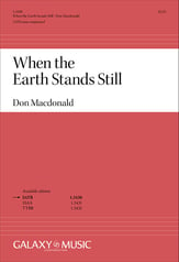 When the Earth Stands Still SATB choral sheet music cover